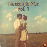 Nostalgia 70'S, Vol. 1 cover image