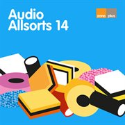 Audio Allsorts 14 cover image