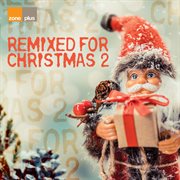 Remixed For Christmas 2 cover image