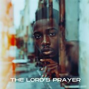 The Lord's Prayer cover image