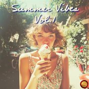 Summer Vibes , Vol.1 cover image