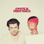 A Physical Persistence cover image