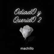 Odiado Y Querido 2 cover image