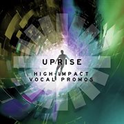 Uprise - High-Impact Vocal Promos cover image