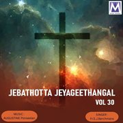 Jebathotta Jeyageethangal, Vol. 30 cover image