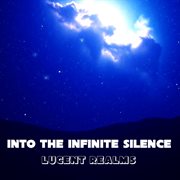 Into The Infinite Silence cover image