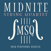 Msq Performs Khalid cover image