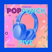 Pop Punch 5 cover image