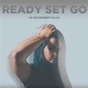 Ready Set Go cover image