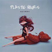 Plastic Hours cover image