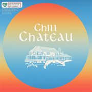 Chill Chateau cover image