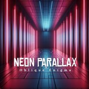 Neon Parallax cover image