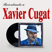 Recordando A Xavier Cugat cover image