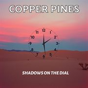 Shadows On The Dial cover image
