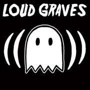 Loud Graves cover image