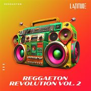 Reggaeton Revolution 2 cover image