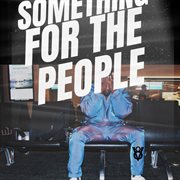 Something For The People cover image