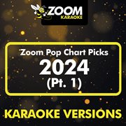 Zoom Pop Chart Picks 2024, Pt. 1 cover image
