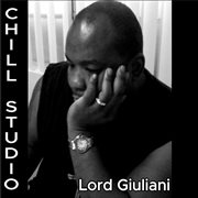 Lord Giuliani Chill Studio Music, Vol. 2 cover image