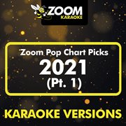 Zoom Pop Chart Picks 2021, Pt. 1 cover image