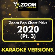 Zoom Pop Chart Picks 2020, Pt. 3 cover image