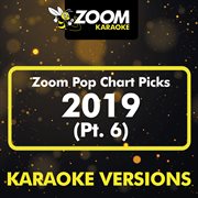 Zoom Pop Chart Picks 2019, Pt.6 cover image