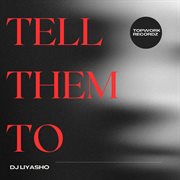 Tell Them To cover image