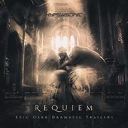 Requiem: Epic Dark Dramatic Trailers cover image