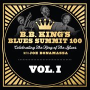 B.B. King's Blues Summit 100, Vol. I cover image