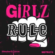 Girlz Rule cover image