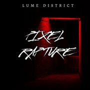 Pixel Rapture cover image