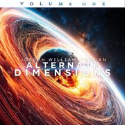 Alternate Dimensions: Volume One cover image