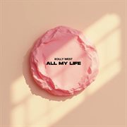 All My Life cover image