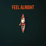 Feel Alright cover image