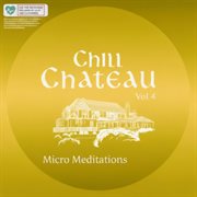 Chill Chateau, Vol. 4 cover image