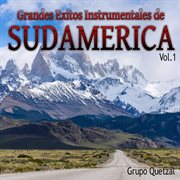Grandes Exitos Instrumentales De Sudamerica, Vol.1 cover image