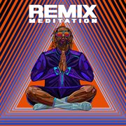 Remix Meditation cover image