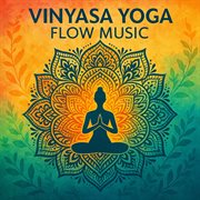 Vinyasa Yoga Flow Music cover image
