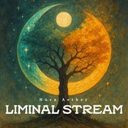 Liminal Stream cover image