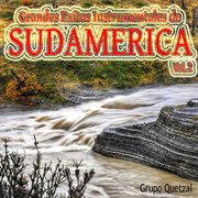 Grandes Exitos Instrumentales De Sudamerica, Vol. 2 cover image