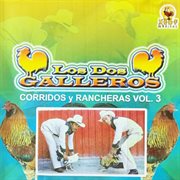 Corridos Y Rancheras, Vol. 3 cover image