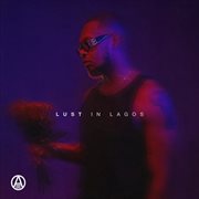 Lust In Lagos cover image