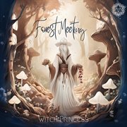 Forest Meeting cover image