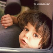 The Good Old Days cover image
