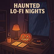Haunted Lo-Fi Nights cover image