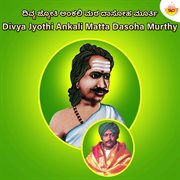 Divya Jyothi Ankali Matta Dasoha Murthy cover image