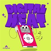 Digital Heat cover image