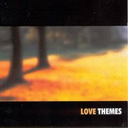 Love Themes cover image