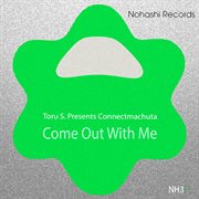 Come Out With Me cover image