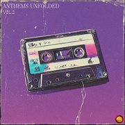 Anthems Unfolded, Vol. 2 cover image